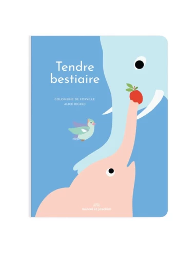 Tendre Bestiaire - A partir d'1 an