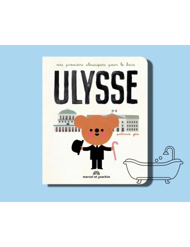 Ulysse - Dès la naissance (Livre de bain)