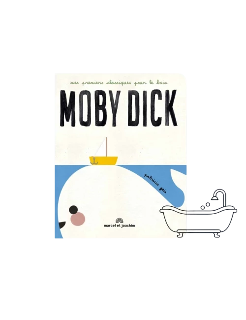 Moby Dick - Dès la naissance (Livre de bain)