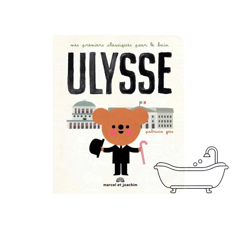 Ulysse - Dès la naissance (Livre de bain)