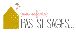 (mes enfants) Pas Si Sages
